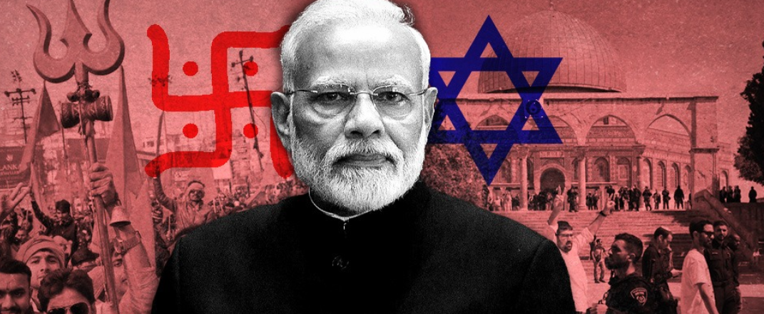 India-Israel: The Deadly Combo of Two Modern Fascist States