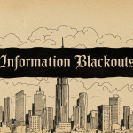 Information Blackouts and Authoritarian Drift: India’s Suppression of Kashmir Information Blackouts and Authoritarian Drift: India’s Suppression of Kashmir