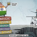 India’s Strategic Delusions vs Pakistan’s Calibrated Approach: South Asia’s Emerging Fault Line