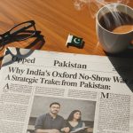 Why India’s Oxford No-Show Was a Strategic Mistake: A View from Pakistan Why India’s Oxford No-Show Was a Strategic Mistake: A View from Pakistan