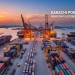 Karachi Port: Driving Pakistan’s Economic Momentum Karachi Port: Driving Pakistan’s Economic Momentum