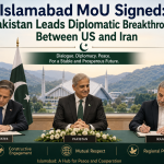 Islamabad MoU Signed: Pakistan Leads Diplomatic Breakthrough Between US and Iran Islamabad MoU Signed: Pakistan Leads Diplomatic Breakthrough Between US and Iran