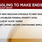 New Mexico: Half Face Financial Insecurity New Mexico: Half Face Financial Insecurity