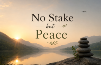 No Stake but Peace No Stake but Peace