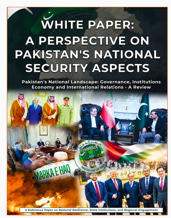Policy Wire Whitepaper: Pakistan’s National Security & Policy Priorities Policy Wire Whitepaper: Pakistan’s National Security & Policy Priorities