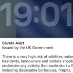 Emergency Alert Issued in England and Wales Over Wildfire Threat Emergency Alert Issued in England and Wales Over Wildfire Threat
