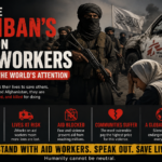 Why the Taliban’s War on Aid Workers Deserves the World’s Attention