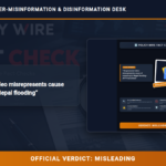 POLICY WIRE FACT CHECK: AI-generated video misrepresents cause of catastrophic Nepal flooding POLICY WIRE FACT CHECK: AI-generated video misrepresents cause of catastrophic Nepal flooding