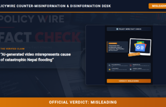 POLICY WIRE FACT CHECK: AI-generated video misrepresents cause of catastrophic Nepal flooding POLICY WIRE FACT CHECK: AI-generated video misrepresents cause of catastrophic Nepal flooding