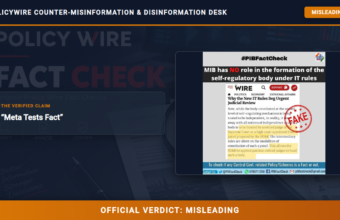 POLICY WIRE FACT CHECK: Meta Tests Fact