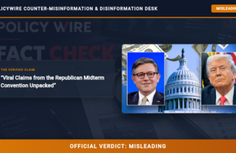 POLICY WIRE FACT CHECK: Viral Claims from the Republican Midterm Convention Unpacked