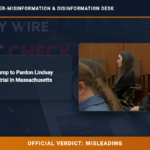 POLICY WIRE FACT CHECK: Lawyer Asks Trump to Pardon Lindsay Clancy After Mistrial in Massachusetts Murder Case POLICY WIRE FACT CHECK: Lawyer Asks Trump to Pardon Lindsay Clancy After Mistrial in Massachusetts Murder Case