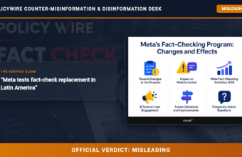 POLICY WIRE FACT CHECK: Meta tests fact-check replacement in Latin America