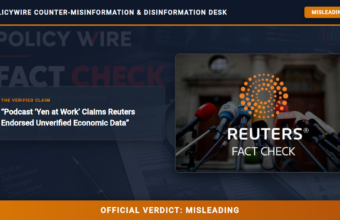 POLICY WIRE FACT CHECK: Podcast ‘Yen at Work’ Claims Reuters Endorsed Unverified Economic Data POLICY WIRE FACT CHECK: Podcast ‘Yen at Work’ Claims Reuters Endorsed Unverified Economic Data