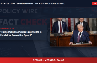 POLICY WIRE FACT CHECK: Trump Makes Numerous False Claims in Republican Convention Speech POLICY WIRE FACT CHECK: Trump Makes Numerous False Claims in Republican Convention Speech