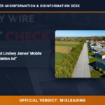 POLICY WIRE FACT CHECK: Viral Claim About Lindsey James’ Mobile Home Park Legislation Ad POLICY WIRE FACT CHECK: Viral Claim About Lindsey James’ Mobile Home Park Legislation Ad