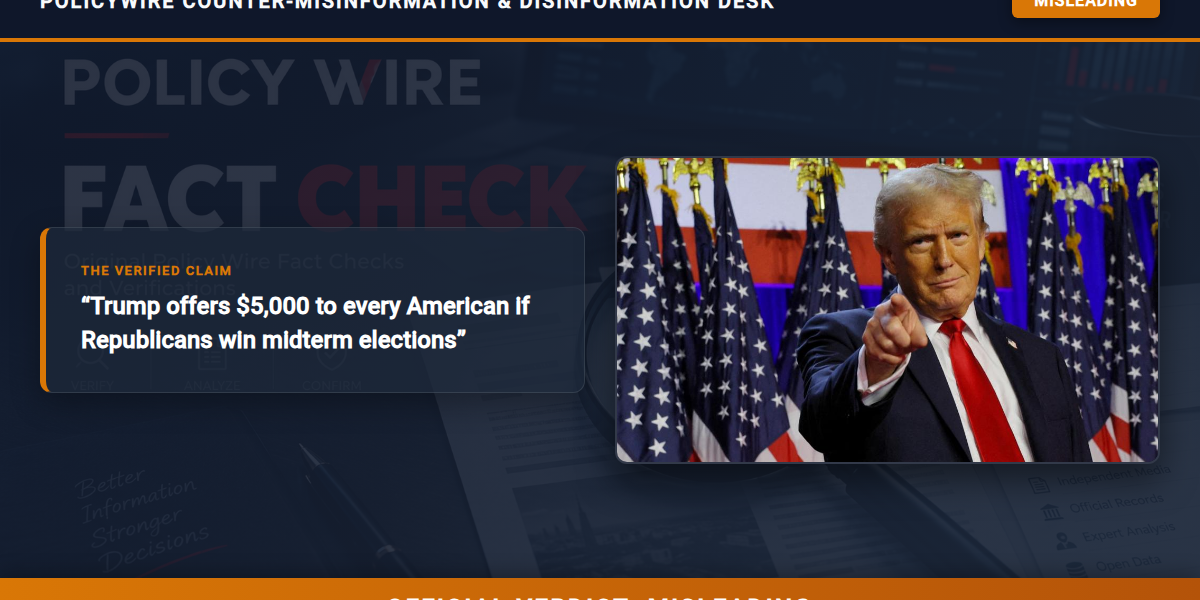 POLICY WIRE FACT CHECK: Trump offers ,000 to every American if Republicans win midterm elections