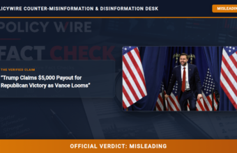 POLICY WIRE FACT CHECK: Trump Claims ,000 Payout for Republican Victory as Vance Looms POLICY WIRE FACT CHECK: Trump Claims ,000 Payout for Republican Victory as Vance Looms