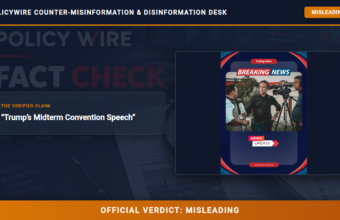 POLICY WIRE FACT CHECK: Trump’s Midterm Convention Speech POLICY WIRE FACT CHECK: Trump’s Midterm Convention Speech
