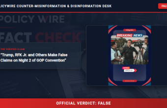 POLICY WIRE FACT CHECK: Trump, RFK Jr. and Others Make False Claims on Night 2 of GOP Convention POLICY WIRE FACT CHECK: Trump, RFK Jr. and Others Make False Claims on Night 2 of GOP Convention