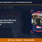 POLICY WIRE FACT CHECK: NC Governor Cooper Claims HBCU Early-Voting Site Was ‘Removed’ Ahead of Midterm Elections
