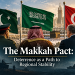 The Makkah Pact: Deterrence as a Path to Regional Stability The Makkah Pact: Deterrence as a Path to Regional Stability
