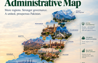 WHY PAKISTAN NEEDS TO REDRAW ITS ADMINISTRATIVE MAP WHY PAKISTAN NEEDS TO REDRAW ITS ADMINISTRATIVE MAP