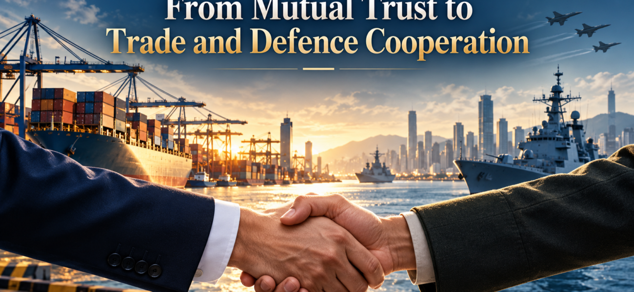 From Mutual Trust to Trade and Defence Cooperation