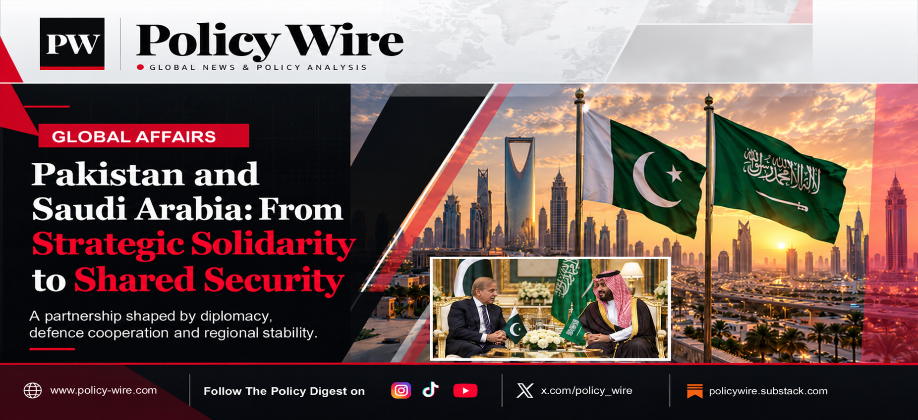 Pakistan and Saudi Arabia: From Strategic Solidarity to Shared Security Pakistan and Saudi Arabia: From Strategic Solidarity to Shared Security