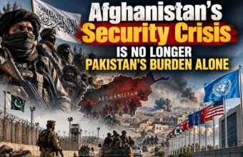 Afghanistan’s Security Crisis Is No Longer Pakistan’s Burden Alone Afghanistan’s Security Crisis Is No Longer Pakistan’s Burden Alone