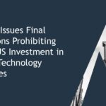 Treasury Proposes Stricter Curbs on U.S. Tech Investments in China and Adversary Nations