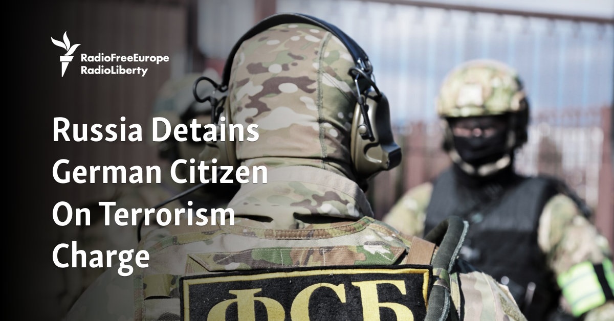 Russia Detains German Citizen Over Alleged Service in Ukrainian Army