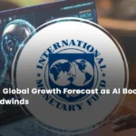 IMF Upgrades Global Growth Forecast Amid AI and Debt Warnings