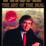 The Art of No Deal: Evaluating Donald Trump’s Negotiating Record The Art of No Deal: Evaluating Donald Trump’s Negotiating Record